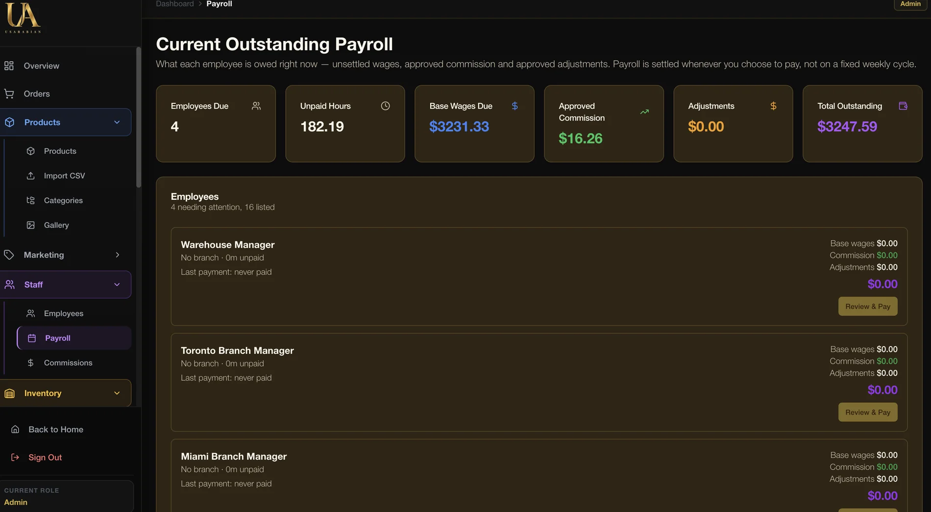 The outstanding payroll screen showing unpaid hours, base wages, approved commission and adjustments.